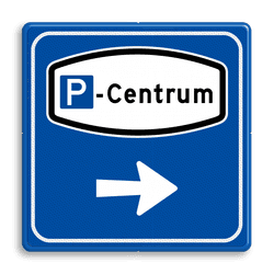 Verkeersbord RVV BW206 - Parkeer Centrum verwijzing