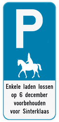 Parkeerbord - Voorbehouden voor de goede Sint