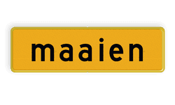 Tijdelijk bord - OB802t - maaien - Werk in uitvoering