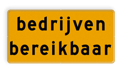 Tekstbord - bedrijven bereikbaar - Werk in uitvoering