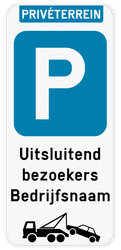 Parkeerbord enkel bezoekers + wegsleepregeling