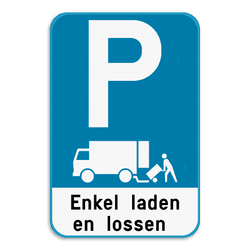 Parkeerbord - Enkel laden en lossen