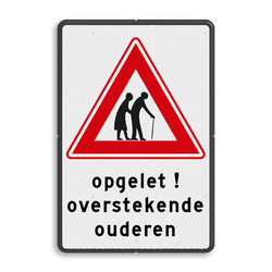 Verkeersbord - overstekende ouderen - eigen tekst