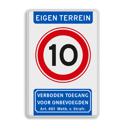 Verkeersbord eigen terrein 10km/u verboden toegang - reflecterend