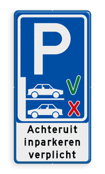 Verkeersbord achteruit inparkeren verplicht - reflecterend