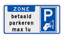 Parkeerbord ZONE Betaald parkeren met eigen tekst