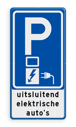 Verkeersbord laadpaal met tekst uitsluitend elektrische auto's - reflecterend
