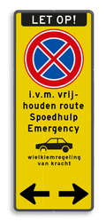 Verkeersbord Stopverbod - wielklemregeling | route vrijhouden