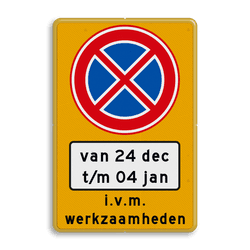 Parkeermaatregelbord (officieel) + datum en tijden
