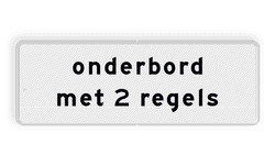 Onderbord 2 regelig - RS - Reflecterend