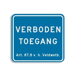 Terreinbordje Verboden Toegang - art 461 119x109mm - klasse 3
