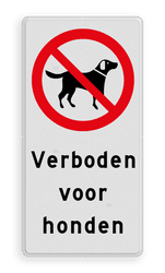 Verkeersbord Verboden voor honden - Picto en tekst