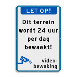 Verkeersbord terrein met videobewaking