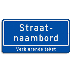 Straatnaambord 10 karakters 600x300mm 2 regelig + ondertekst NEN 1772
