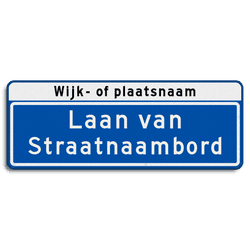 Straatnaambord 28 karakters 800x300mm 2 regelig+ wijk- of plaatsnaam NEN 1772