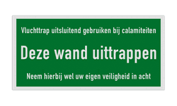Veiligheidsbord Vluchttrap met tekst Wand uittrappen - reflecterend
