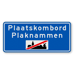 Plaatsnaambord 1800x800mm RVV H02c - Einde bebouwde kom