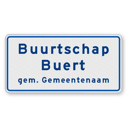 Buurtschapsbord 2 regelig met gemeentenaam