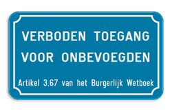 Informatiebord verboden toegang voor onbevoegden art. 3.67