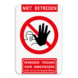 Bord Niet betreden verboden toegang artikel 3.67