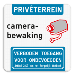 Camerabewaking - Privéterrein - Verboden toegang