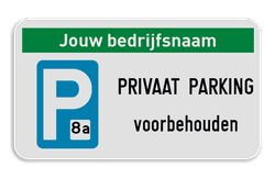 Parkeerplaats bord 4:2 - Privaat Parking Voorbehouden