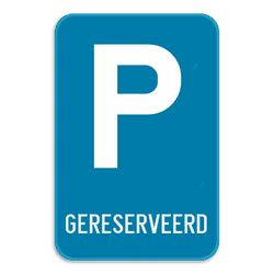 Parkeerbord - Gereserveerd