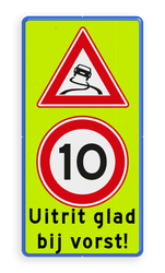 Verkeersbord 400x800mm LET OP! J20 + A01-10 + tekst FLUOR
