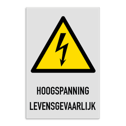 Waarschuwingsbord W012 - HOOGSPANNING LEVENSGEVAARLIJK