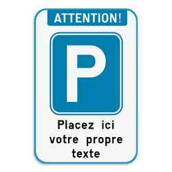 Panneau de stationnement personnalisable