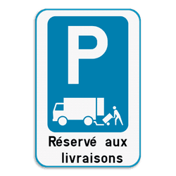 Panneau de stationnement réservé aux livraisons