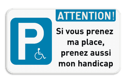Panneau E9 Handicapé – Attention Place Réservée + Texte Personnalisé