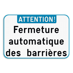 Panneau combiné - Attention ! - Texte personnalisé