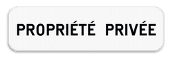 Panneau d'interdiction - Propriété privée