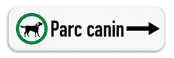 Panneau directionnel “Parc canin” – flèche – signalisation chien
