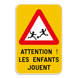 Panneau de Signalisation "Attention - Les Enfants Jouent" - Personnalisable