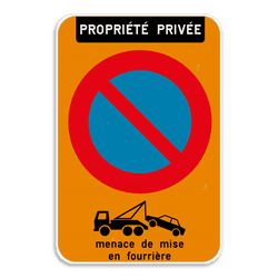 Interdiction de stationner - propriété privée E1 + règle de remorquage