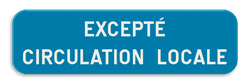 Panneau SB250 - G type IV - Restriction ou interdiction