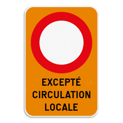 Panneau C3 - Excepté Circulation Locale Personnalisable