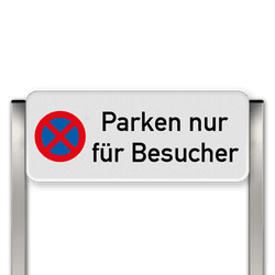 Parkverbotsschild mit zwei Aluminium Pfosten - Parken nur für Besucher - absolutes Halteverbot