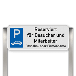 Parkplatzschild mit zwei Aluminium Pfosten - Reserviert für Besucher und Mitarbeiter