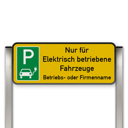 Parkplatzschild mit zwei Aluminium Pfosten Parkplatz nur für Elektrisch Fahrzeuge mit name