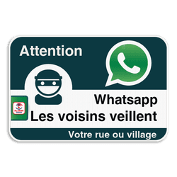 Panneau WhatsApp - SQWA - Les voisins veillent
