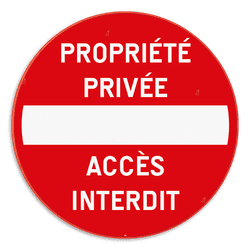 Panneau de signalisation - C1 - Propriété privée - Accès interdit
