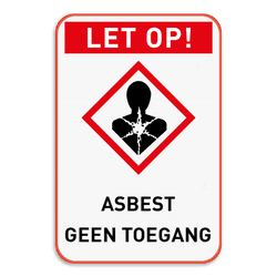 Veiligheidsbord Asbest - Geen toegang