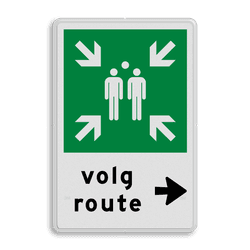 Verzamelplaats BHV bord met pijl en tekst volg route
