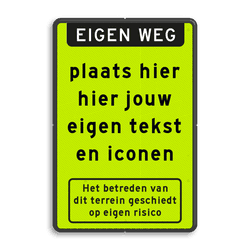 Bord let op blauw/wit - eigen tekst en pictogram - fluorescerend