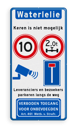 Verkeersbord met Straatnaam, tekst, 4 verkeerstekens, tekst en picto