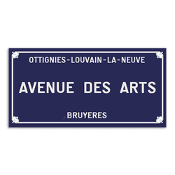 Plaque de rue - Ottignies-Louvain-La-Neuve - Personnalisable
