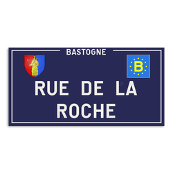 Plaque de rue - Bastogne - Personnalisable